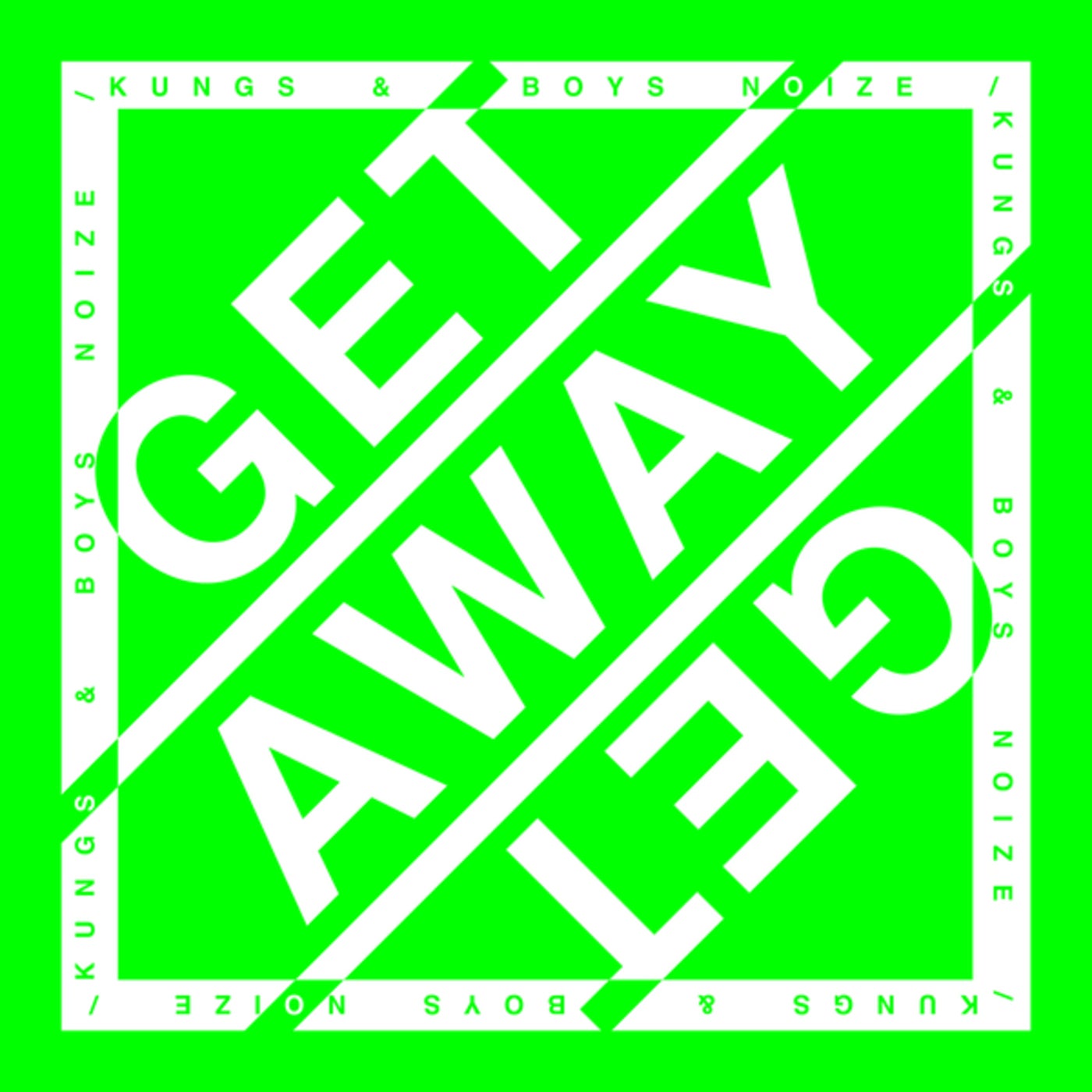 Cover - Boys Noize, Kungs - Get Away (Extended)