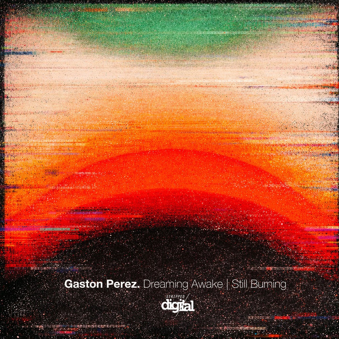 Cover - Gaston Perez - Dreaming Awake (Original Mix) Promo tools