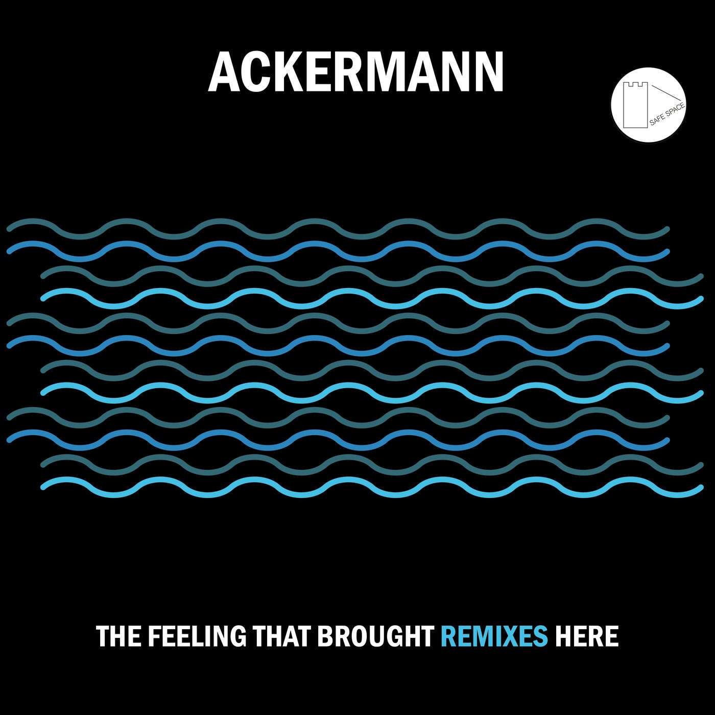 Cover - Ackermann - The Feeling That Brought You Here (Confidential Recipe Remix)