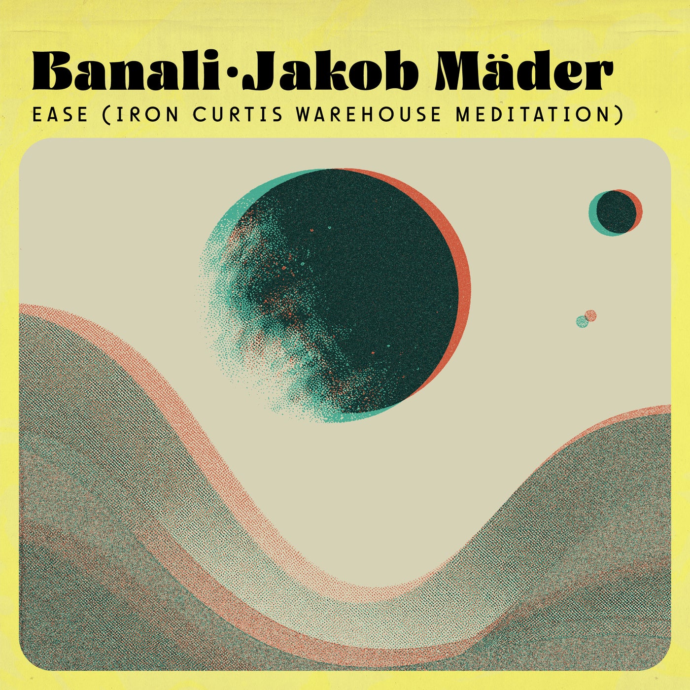 Cover - Jakob Mäder, Banali - Ease (Iron Curtis Warehouse Meditation) Promo tools