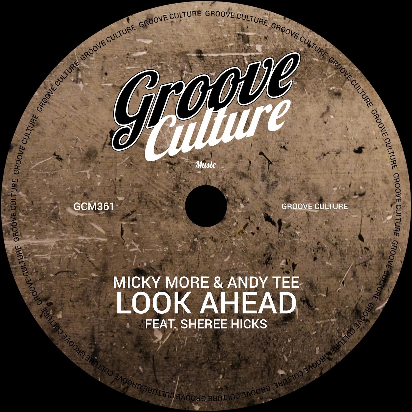 Cover - Sheree Hicks, Micky More & Andy Tee - Look Ahead (Extended)