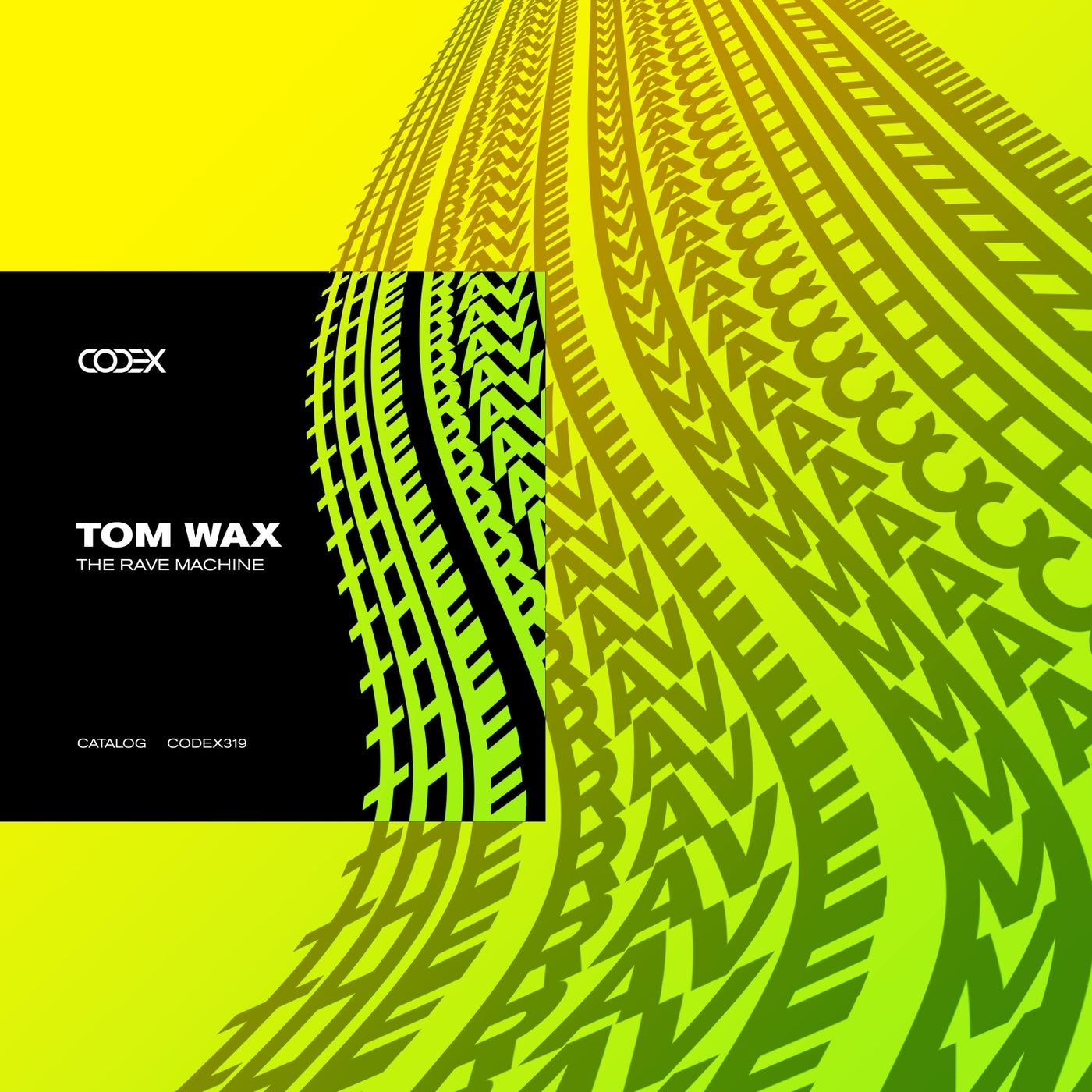 Cover - Tom Wax - The Rave Machine (Original Mix)