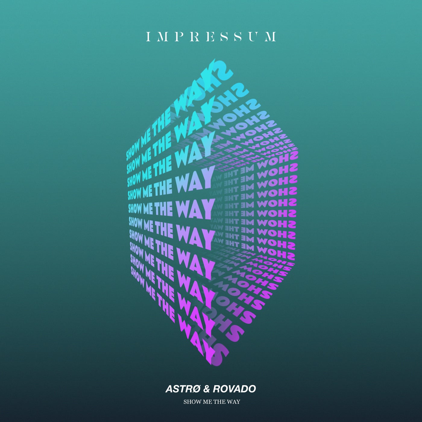 Cover - Astrø, ROVADO - Show Me The Way (Original Mix)