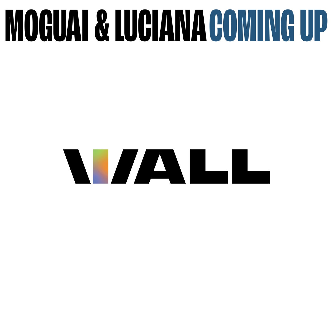 Cover - MOGUAI, Luciana - Coming Up (Extended Mix)