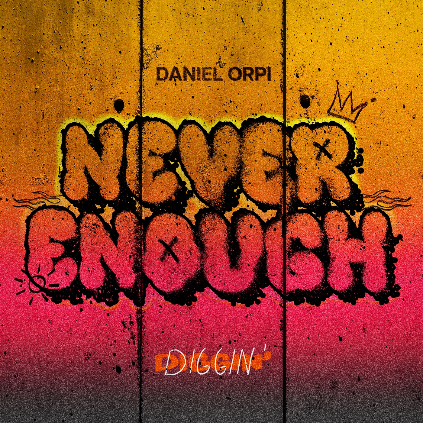Cover - Daniel Orpi - Never Enough (Original Mix)
