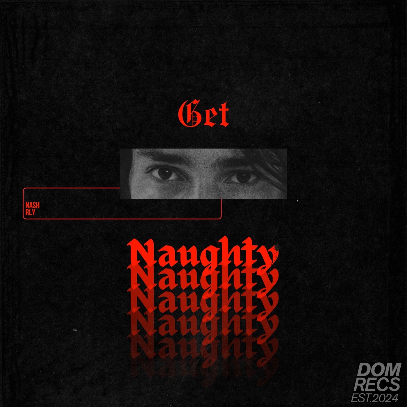Cover - Nash Rly - Get Naughty (Extended Mix) Promo tools
