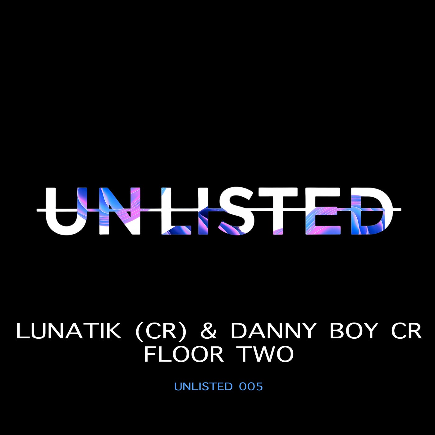 Cover - Lunatik (Cr), Danny Boy CR - Floor Two (Original Mix) Promo tools