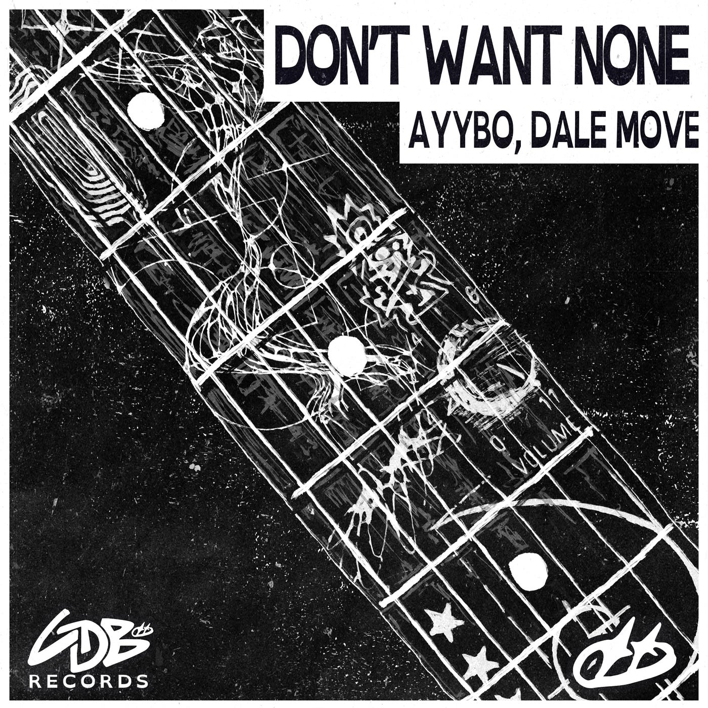 Cover - AYYBO, Dale Move - Don't Want None (Extended)