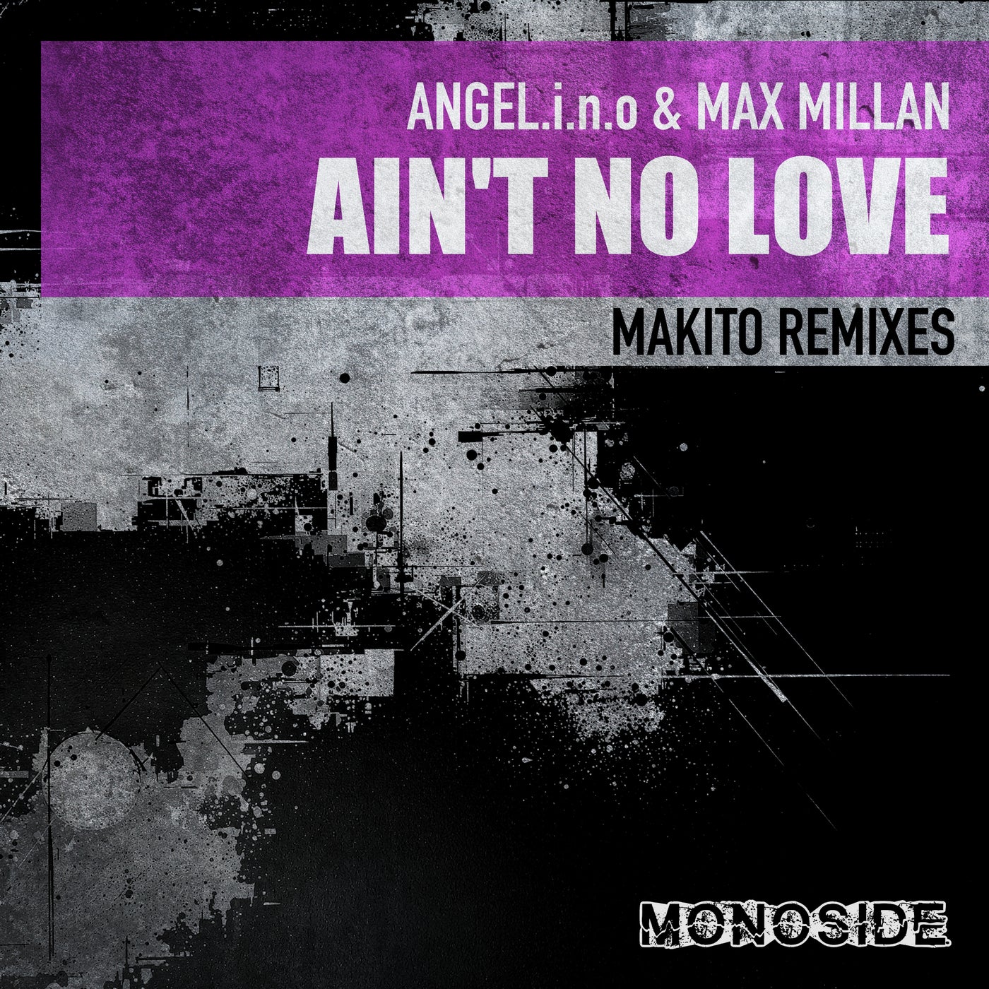 Cover - Max Millan, Makito, Angel.I.N.O - Ain't No Love (Makito 'Disco Journey' Remix)