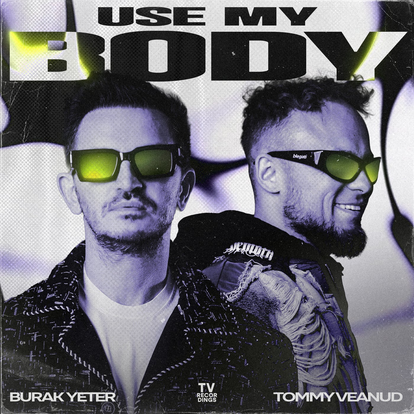 Cover - Burak Yeter, Tommy Veanud - Use My Body (Extended MIx) Promo tools