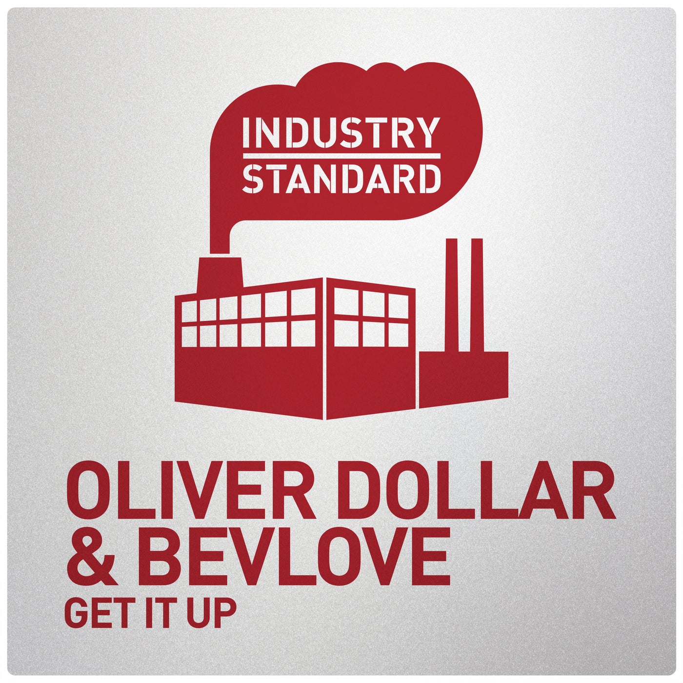 Cover - Oliver Dollar, Bevlove - Get It Up (Main Mix)