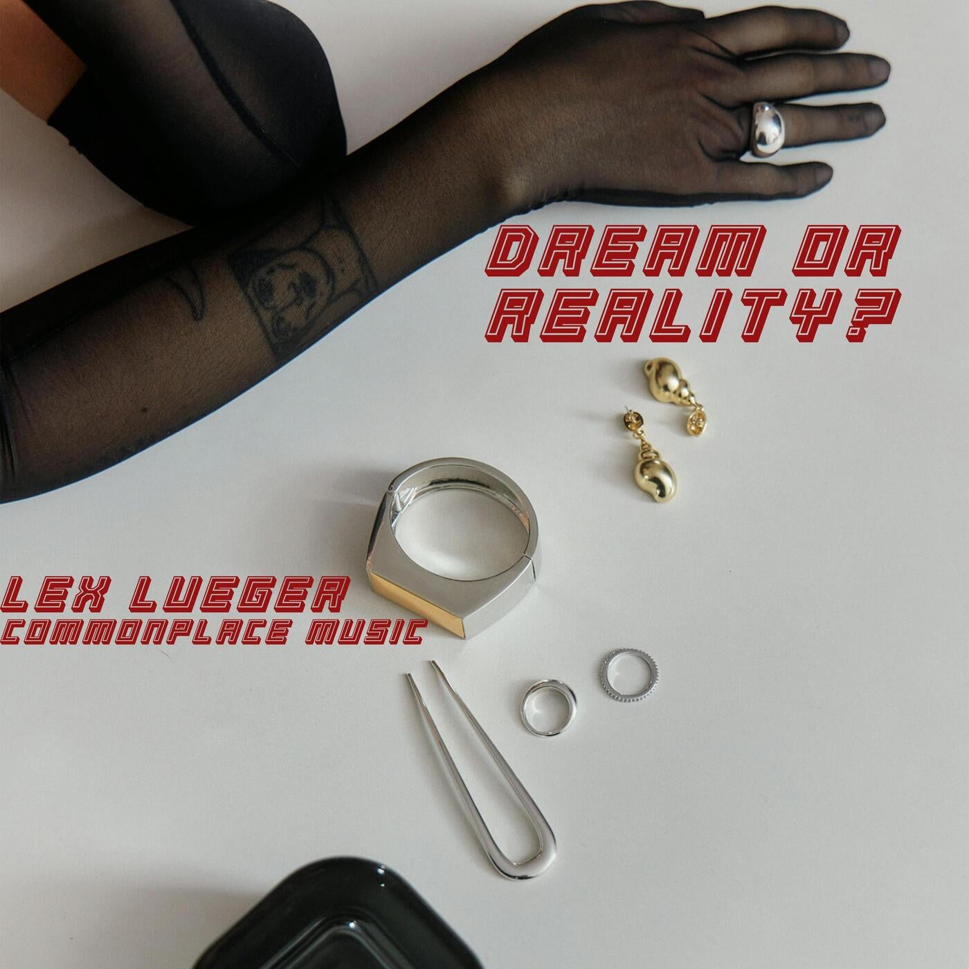 Cover - Lex Lueger - Dream or Reality? (Original Mix) Promo tools