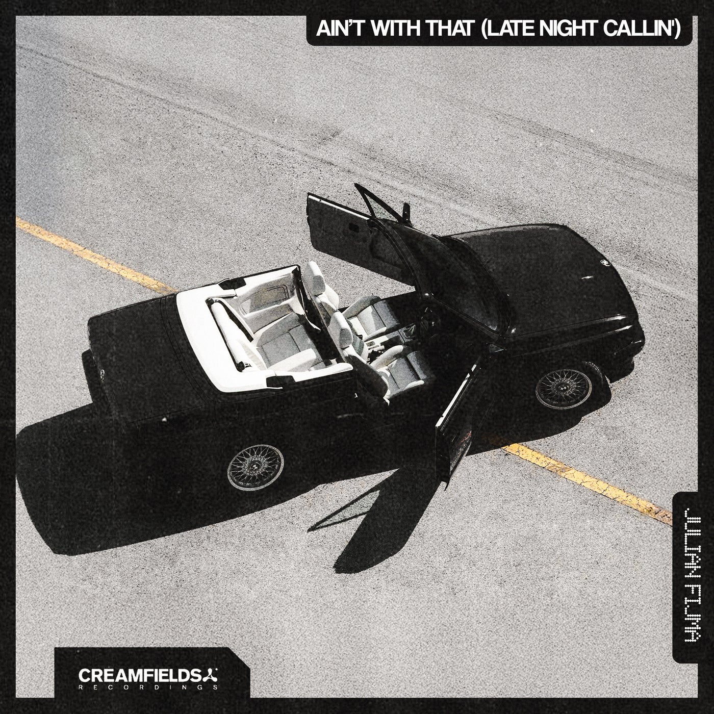 Cover - Julian Fijma - Ain't With That (Late Night Callin') Promo tools