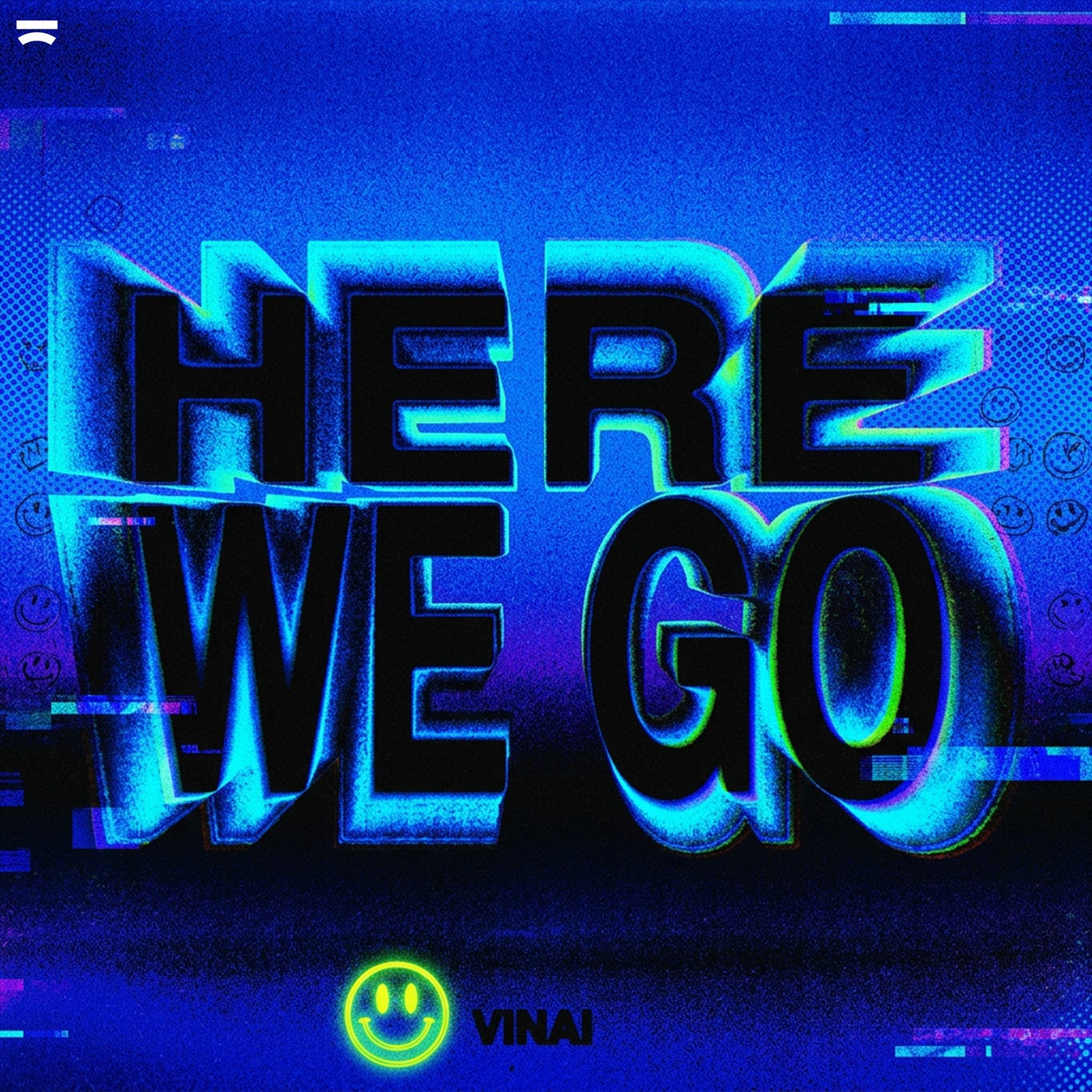Cover - VINAI - Here We Go (Extended Mix)