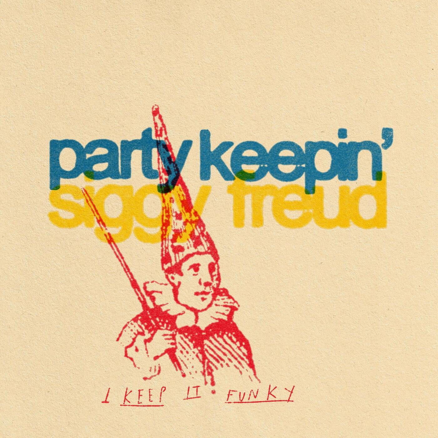 Cover - Siggy Freud - Party Keepin' (Original Mix)