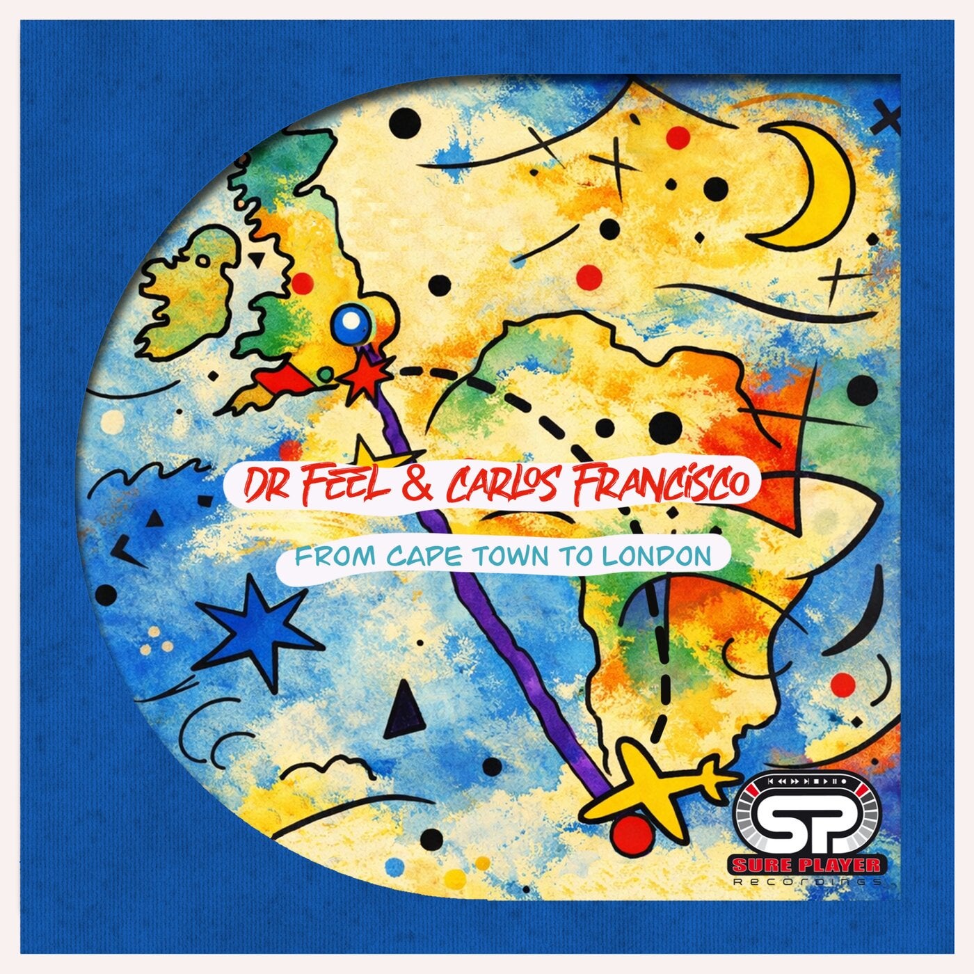 Cover - Carlos Francisco, Dr Feel - From Cape Town to London (Cape Town Extended Mix) Promo tools