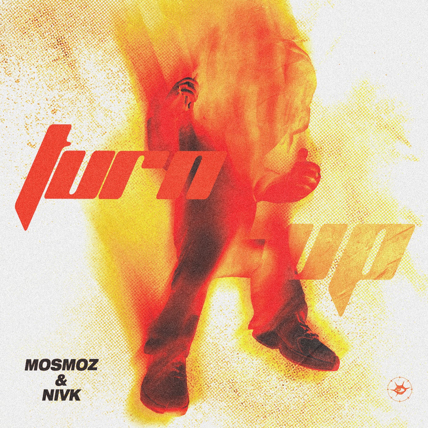 Cover - Mosmoz, Nivk - Turn Up (Original Mix) Promo tools