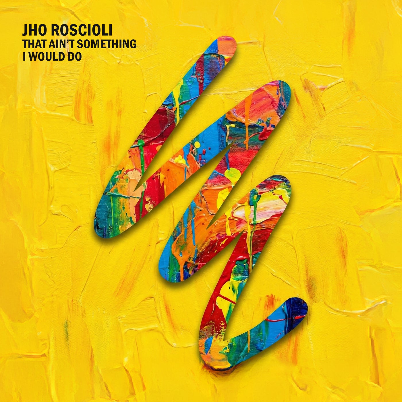 Cover - Jho Roscioli - That Ain't Something I Would Do (Original Mix) Promo tools