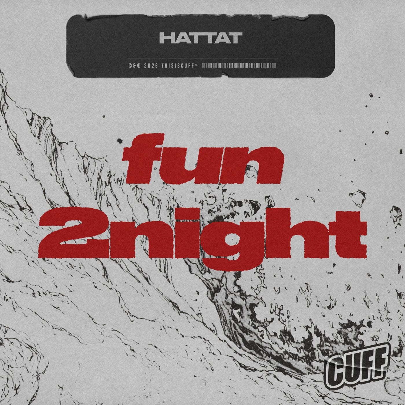 Cover - Hattat (US) - Fun 2Night (Original Mix) Promo tools