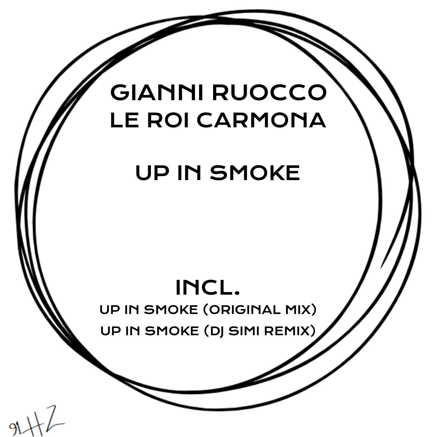 Cover - Gianni Ruocco, Le Roi Carmona - Up in Smoke (DJ Simi Remix) Promo tools