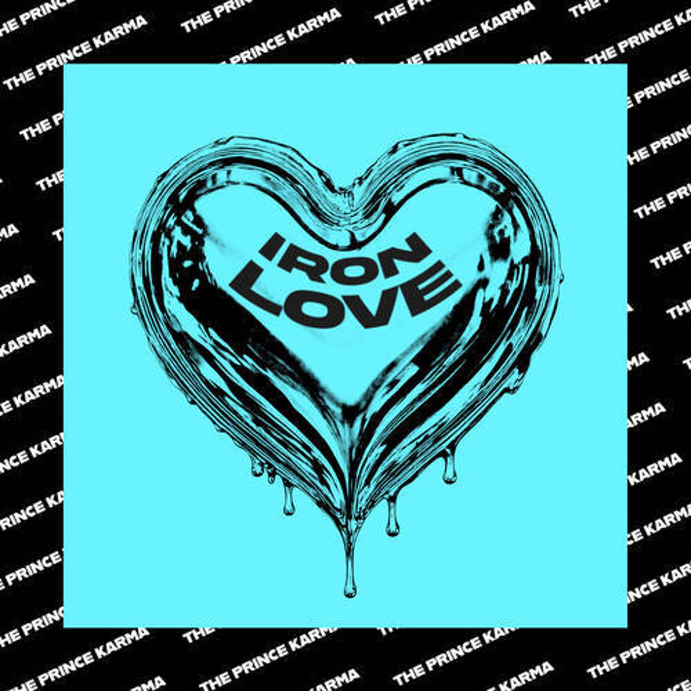 Cover - The Prince Karma - Iron Love (Extended Mix) Promo tools