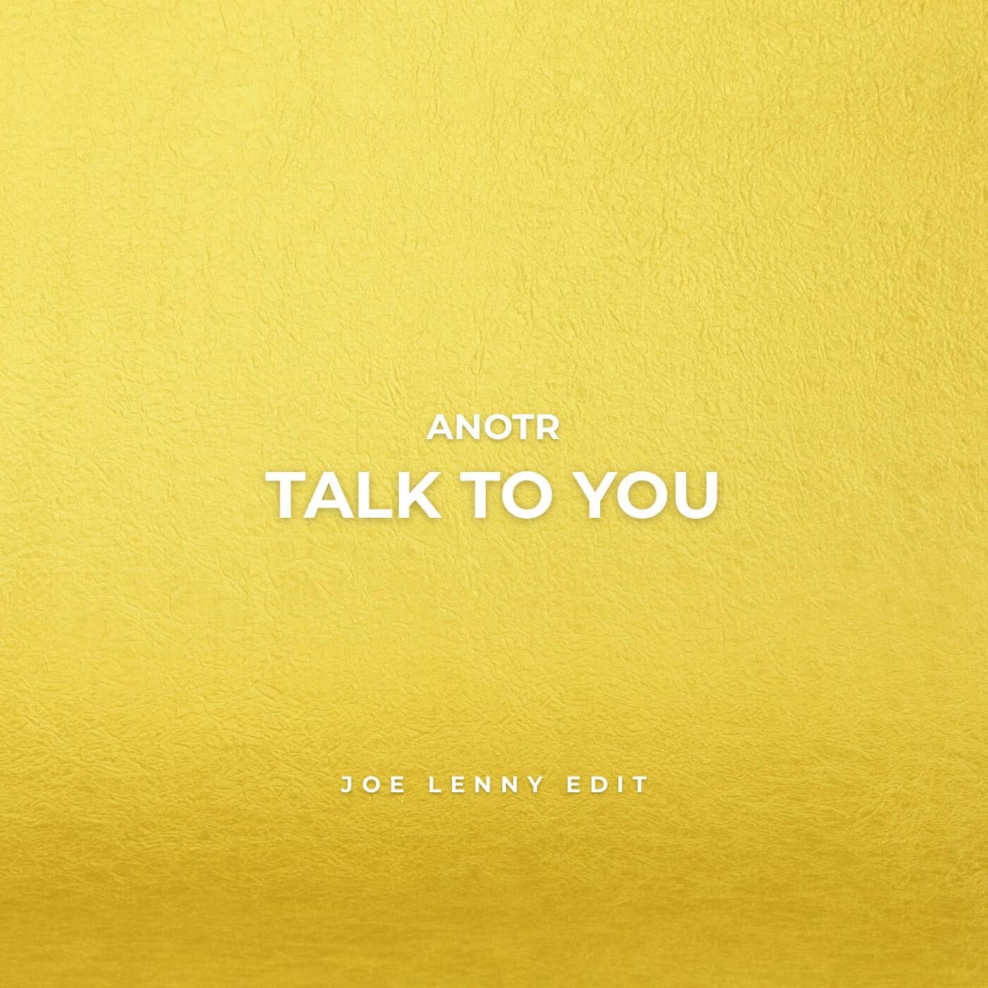 Cover - JOE LENNY - Talk To You (ANOTR) Promo tools