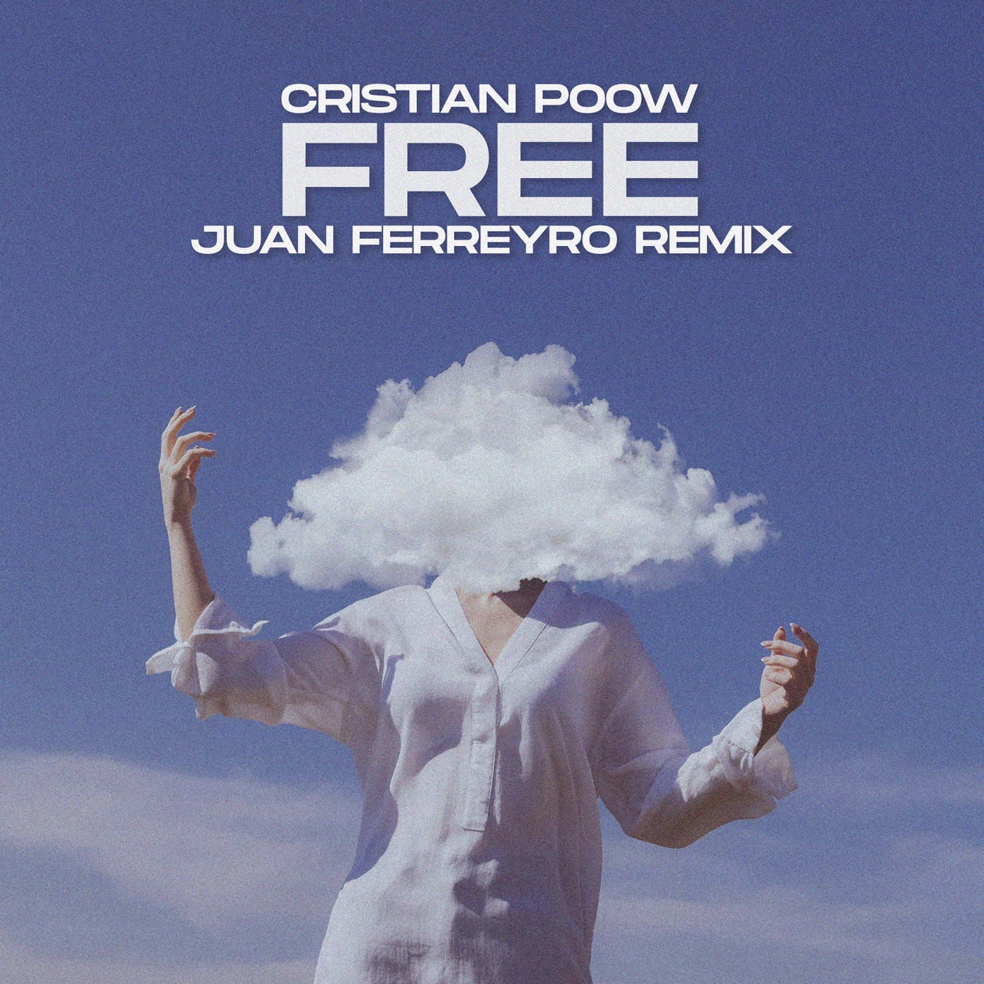 Cover - Cristian Poow - Free (Juan Ferreyro Extended Remix) Promo tools