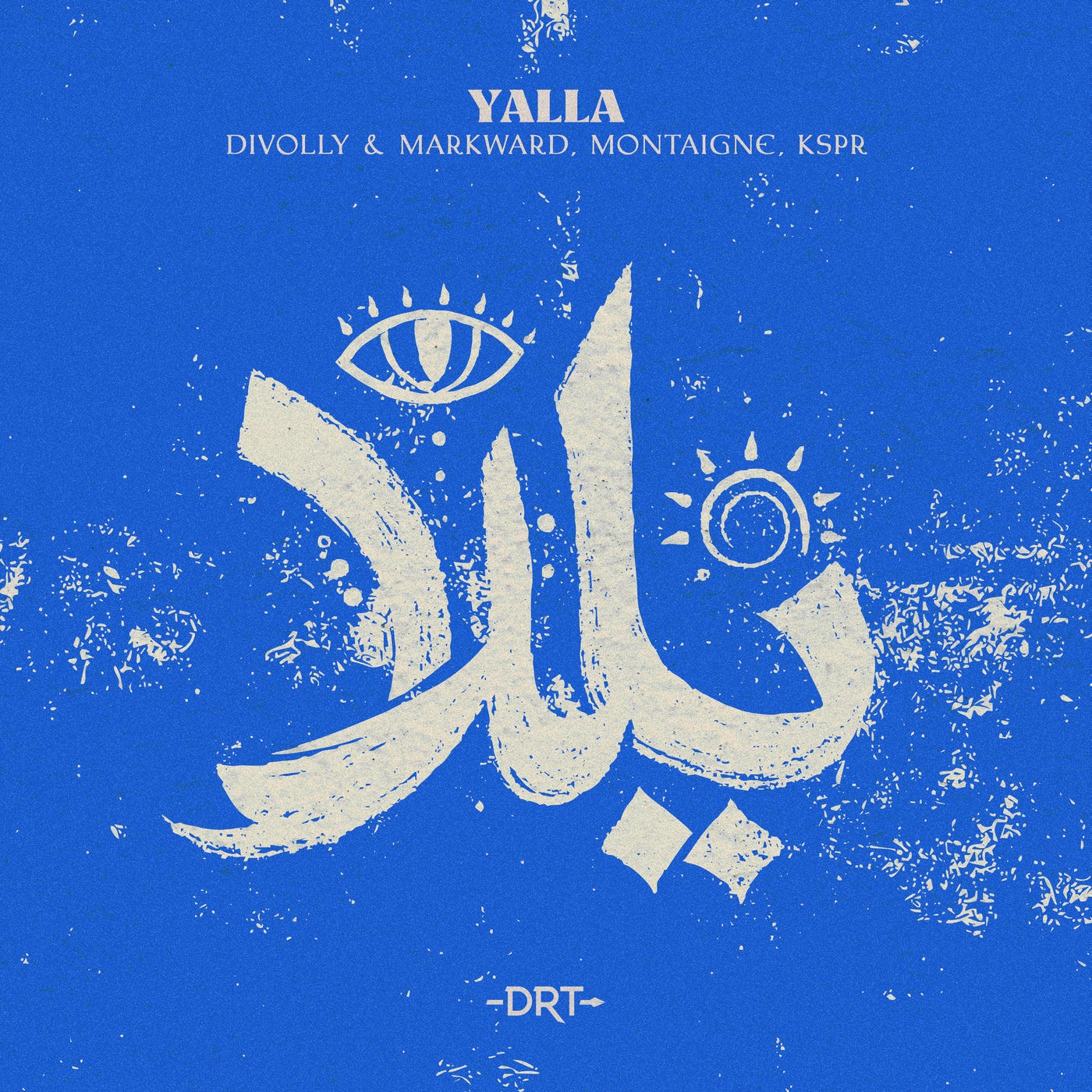 Cover - Divolly & Markward, Montaigne, KSPR - Yalla (Extended Mix) Promo tools