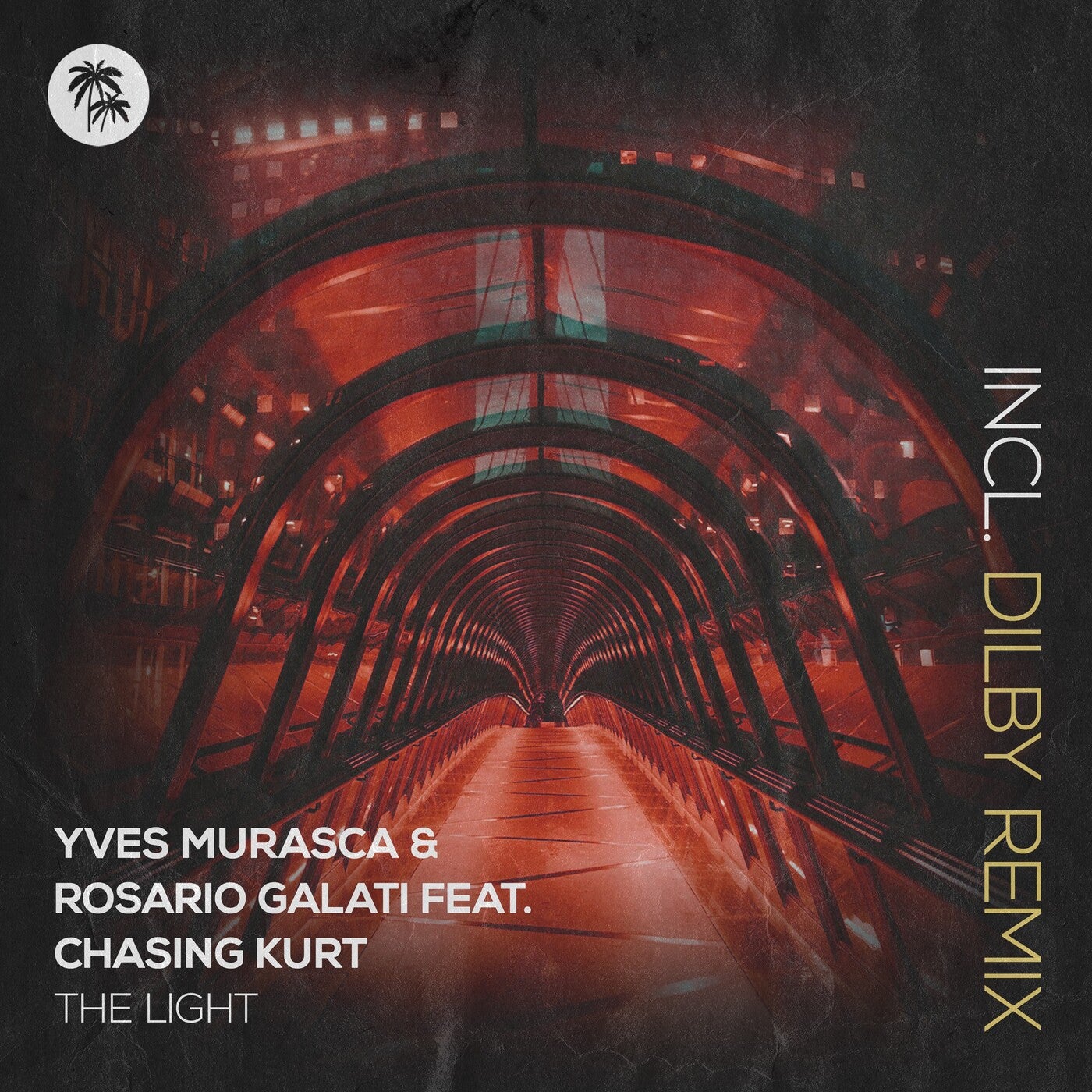 Cover - Yves Murasca, Chasing Kurt, Rosario Galati - The Light (Dilby Extended Remix) Promo tools