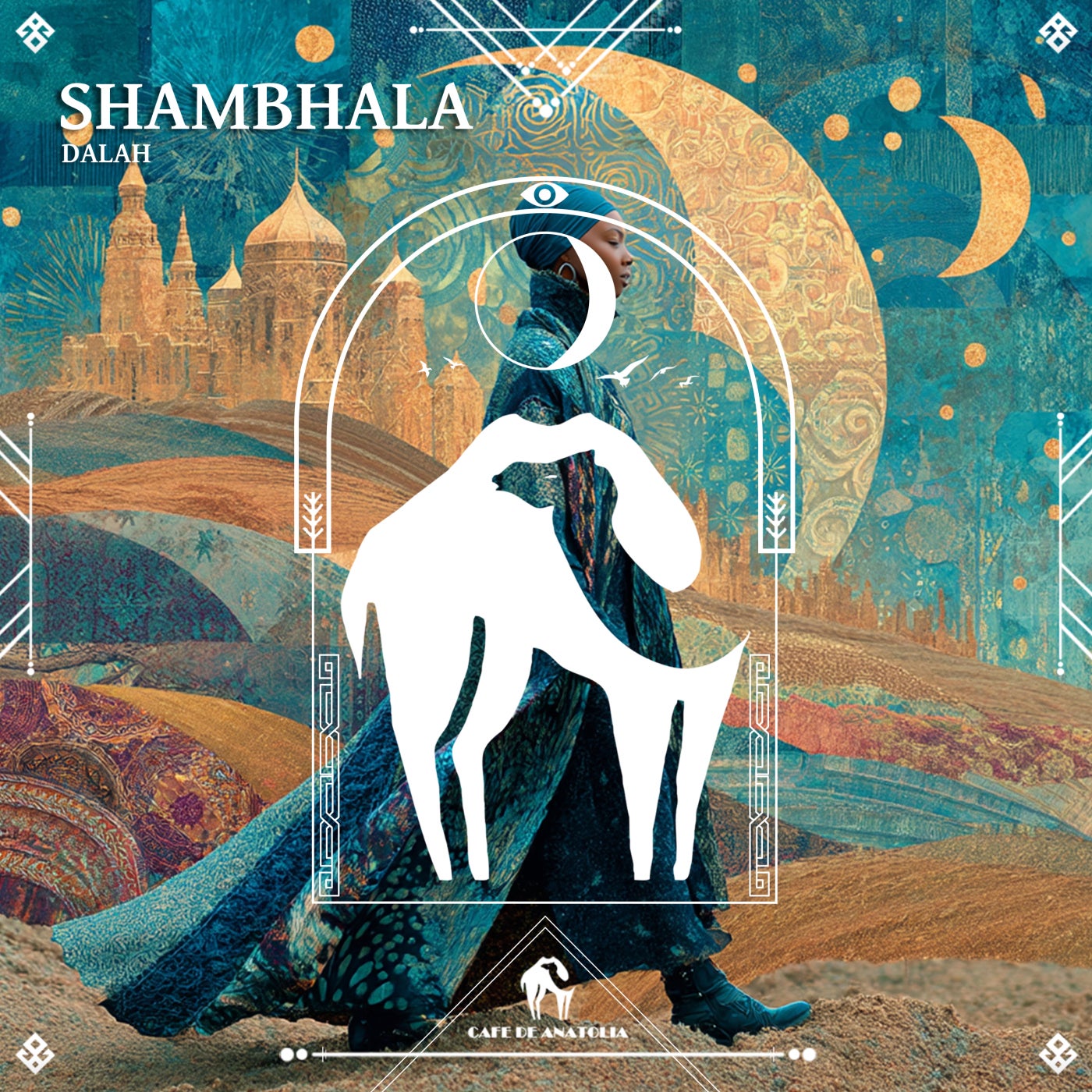 Cover - Cafe De Anatolia, DALAH - Shambhala (Original Mix) Promo tools