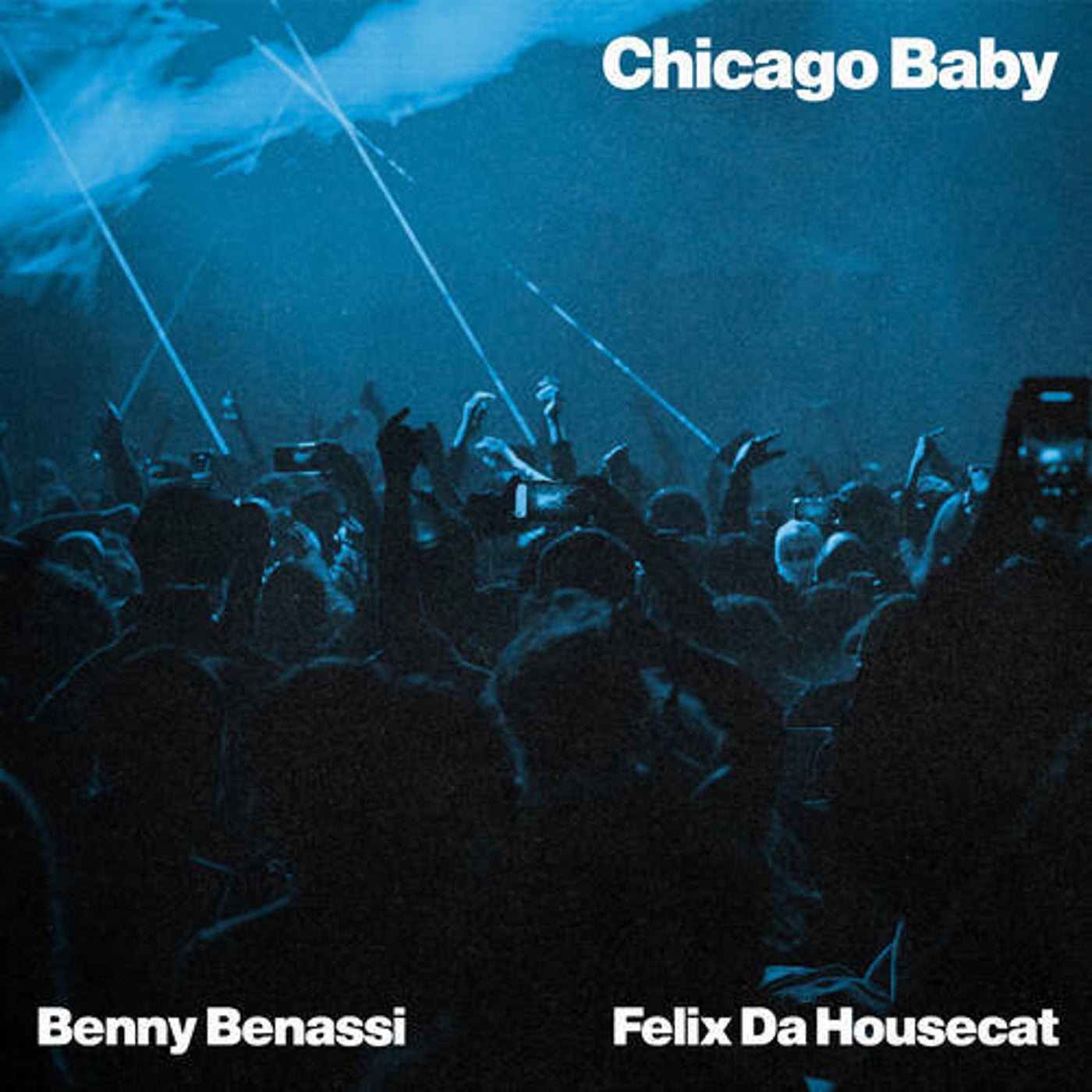 Cover - Felix Da Housecat, Benny Benassi - Chicago Baby (Extended Mix) Promo tools