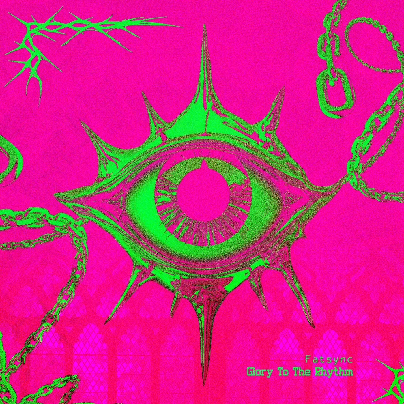 Cover - FatSync - Glory To The Rhythm (Extended) Promo tools