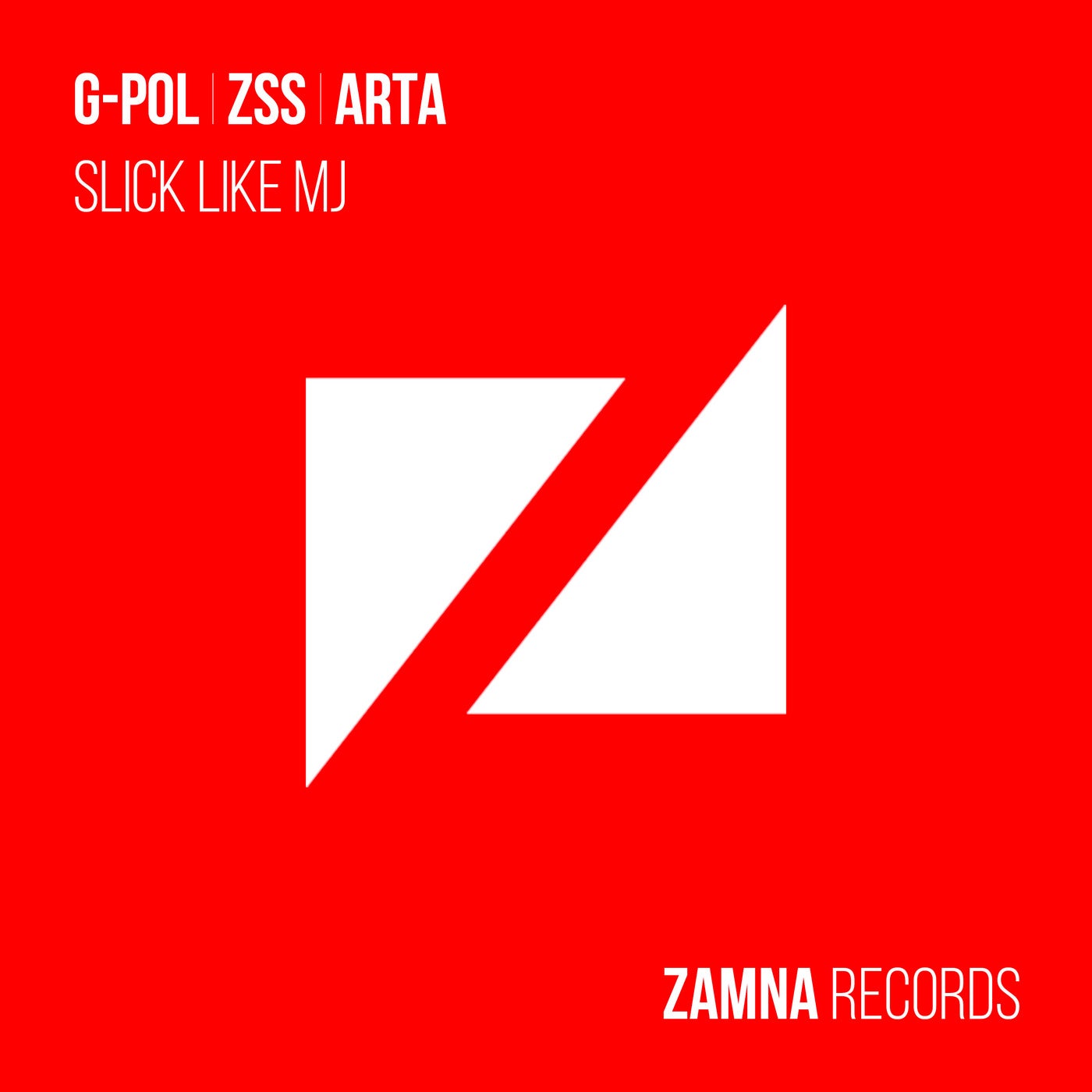 Cover - G-Pol, Arta (AE), ZSS - Slick Like MJ (Extended Mix) Promo tools