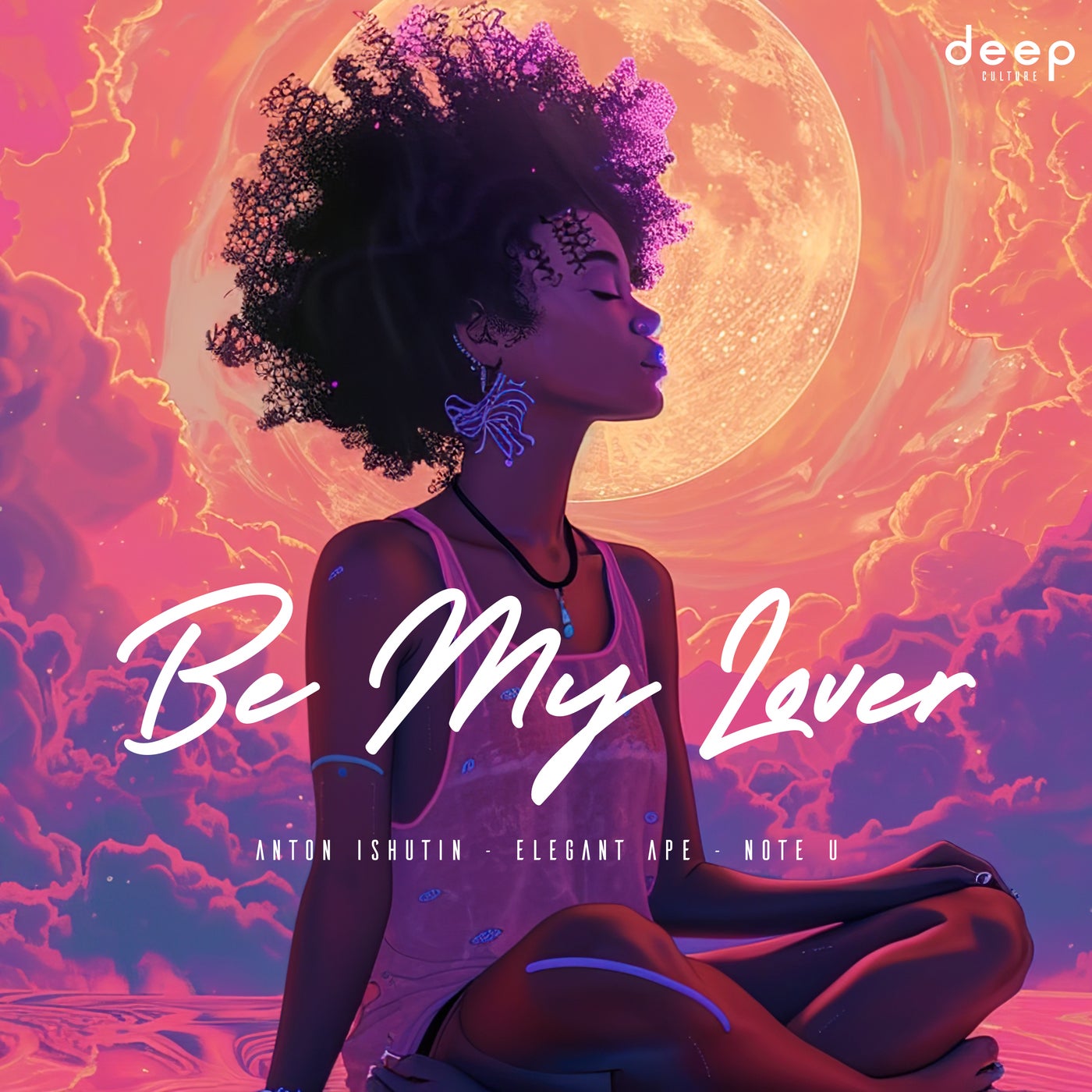 Cover - Anton Ishutin, Elegant Ape, Note U - Be My Lover (Afro Extended Mix) Promo tools
