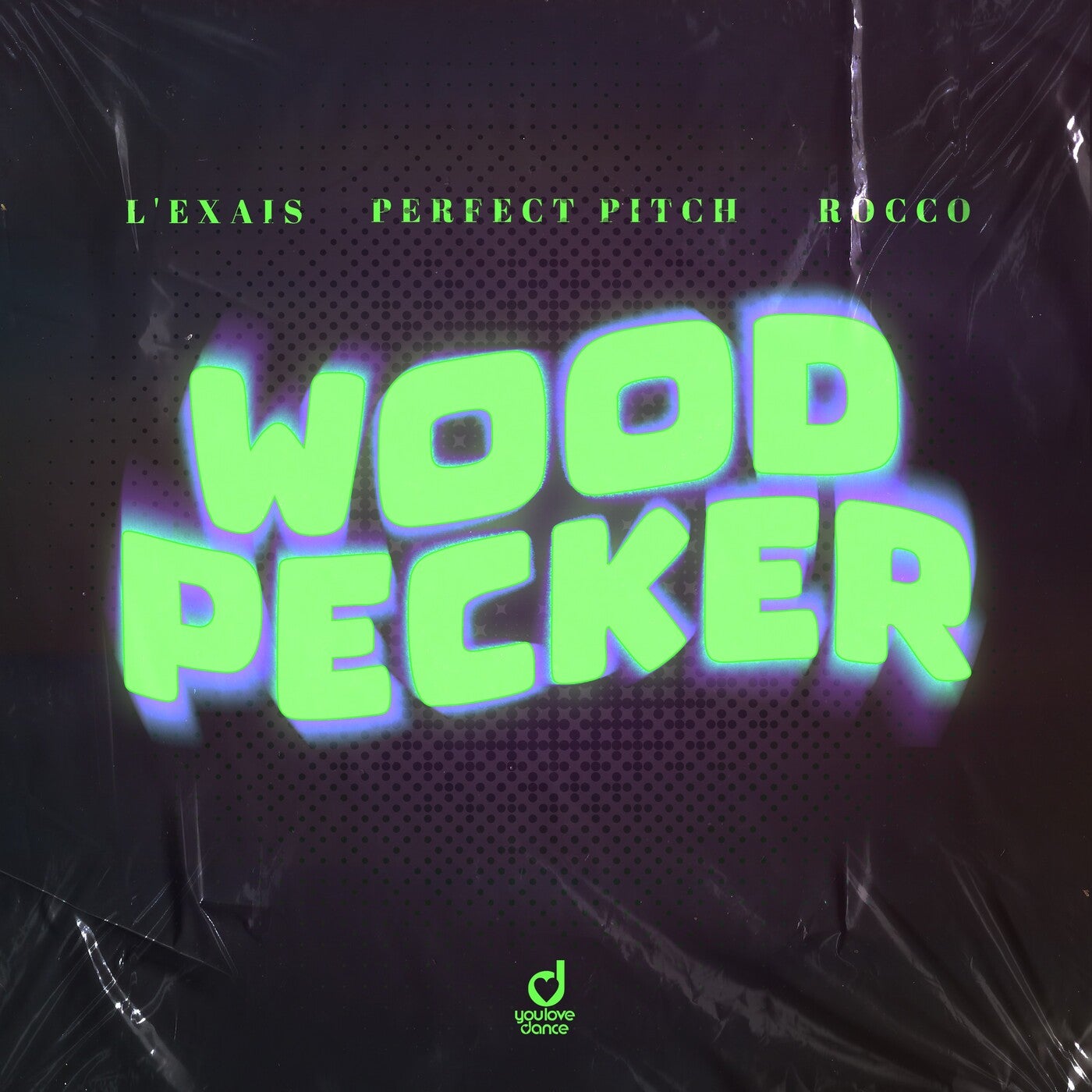 Cover - Perfect Pitch, Rocco, L'EXAIS - Woodpecker (Extended Mix) Promo tools