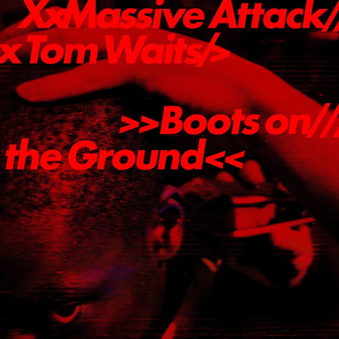 Cover - Massive Attack, Tom Waits - Boots on the Ground (Original Mix) Promo tools