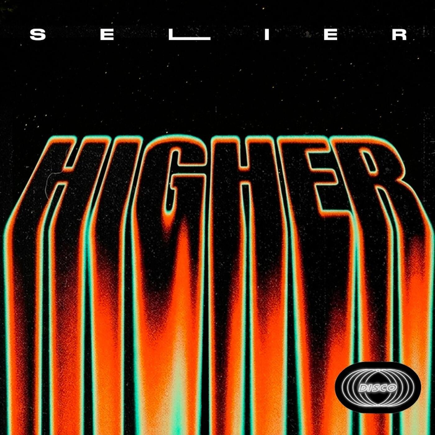Cover - Sellier - Higher (Original Mix) Promo tools