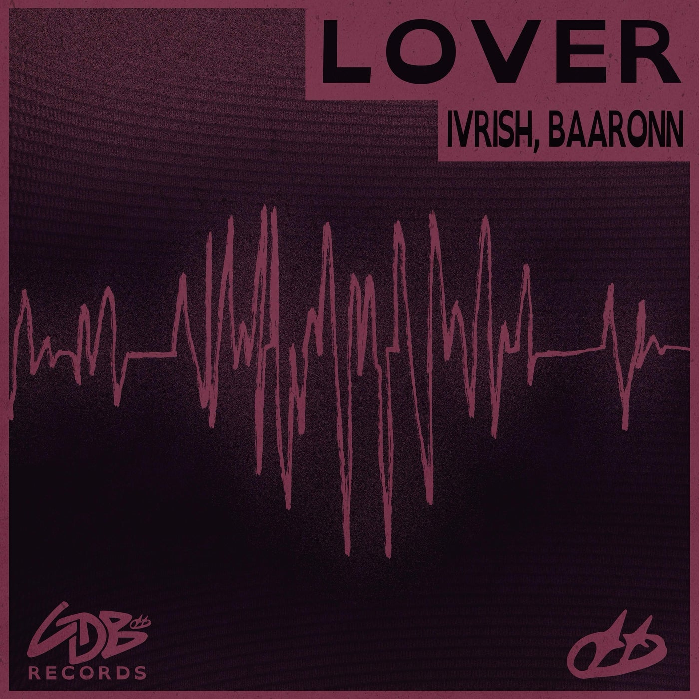 Cover - IVRISH, Baaronn - Lover (Extended Mix) Promo tools