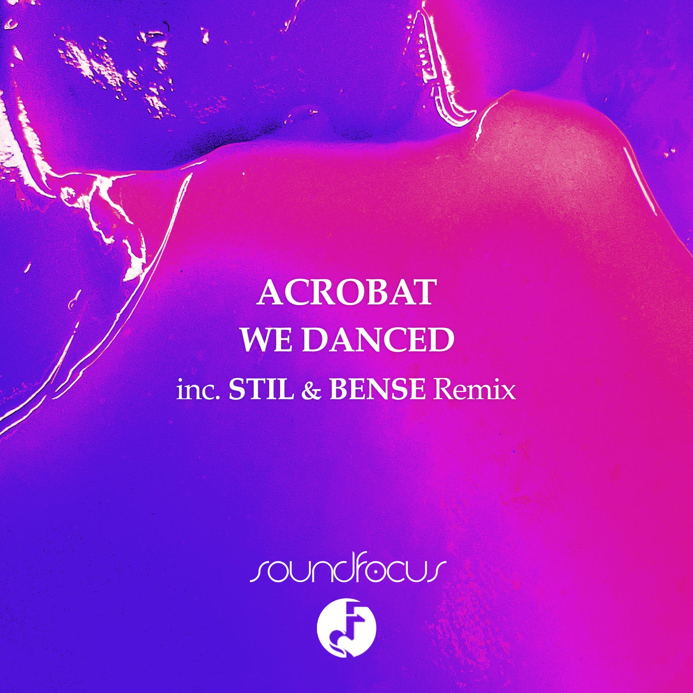 Cover - Acrobat - We Danced (Stil & Bense Extended Remix) Promo tools