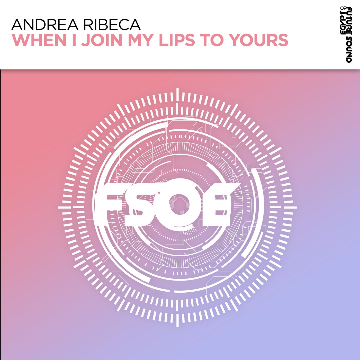 Cover - Andrea Ribeca - When I Join My Lips To Yours (Extended Mix) Promo tools