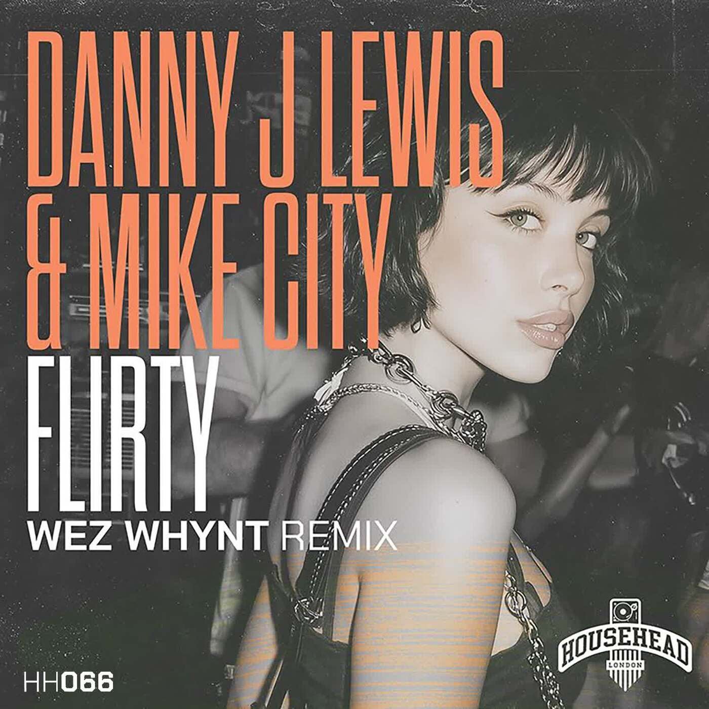 Cover - Danny J Lewis, Mike City - Flirty (Wez Whynt Dub) Promo tools