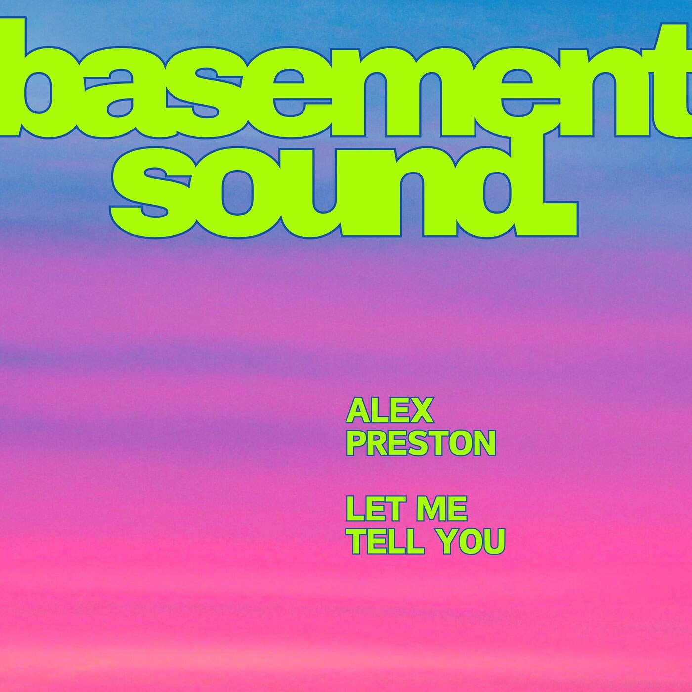 Cover - Alex Preston - Let Me Tell You (Extended Mix) Promo tools