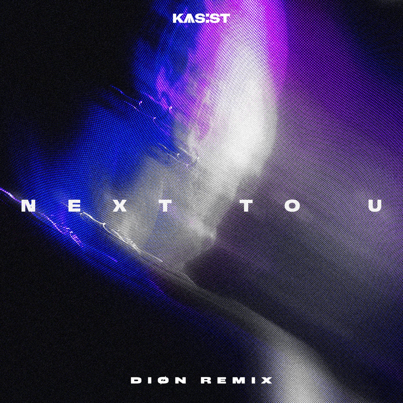 Cover - KAS:ST, Diøn - Next to U (DIØN Remix) Promo tools