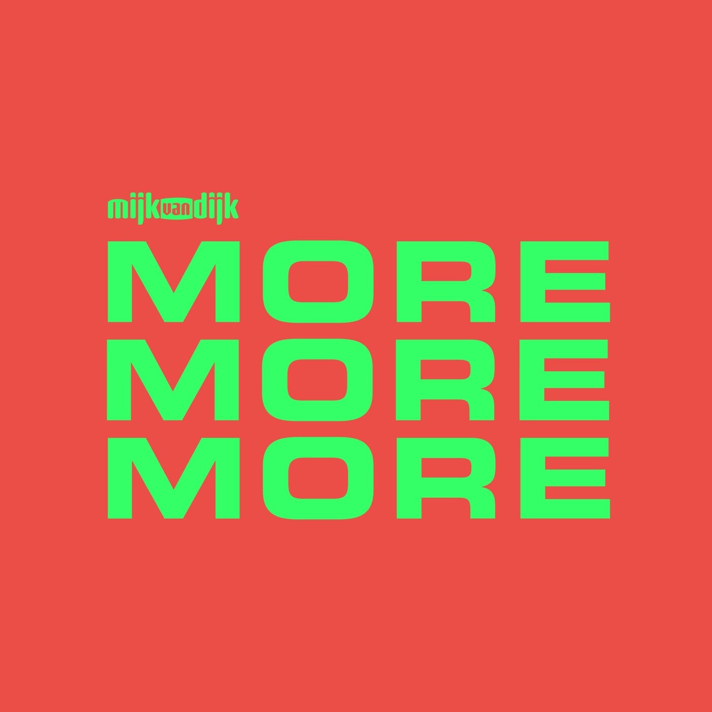 Cover - Mijk van Dijk - MORE (Superstrobe Remix) Promo tools