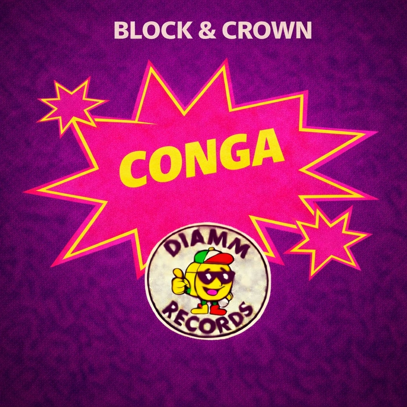 Cover - Block & Crown - Conga (Original Mix) Promo tools
