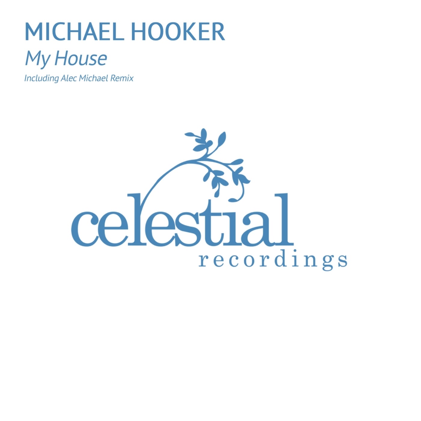 Cover - Michael Hooker - My House (Original Mix) Promo tools