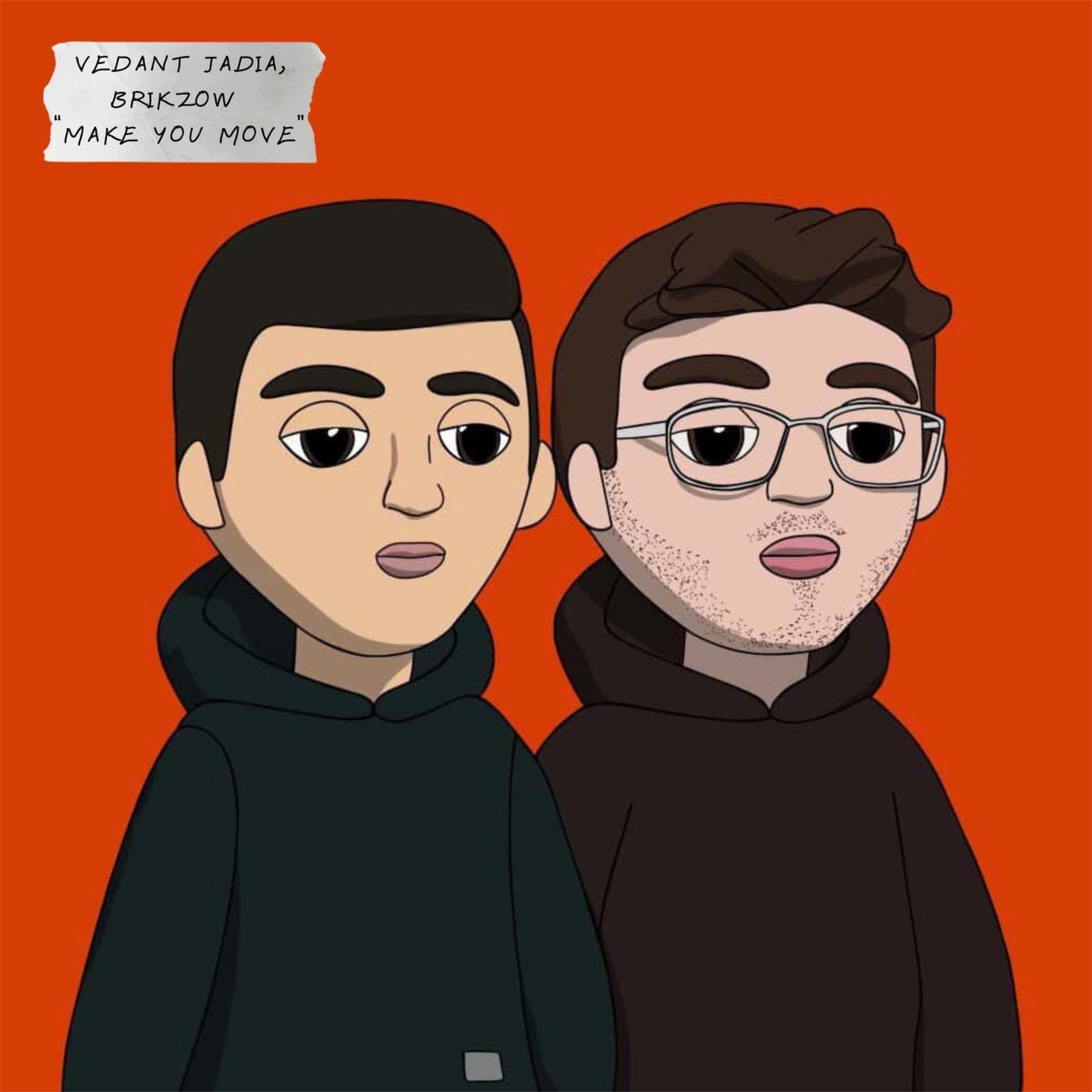 Cover - Vedant Jadia, Brikzow - Make You Move (Extended Mix) Promo tools