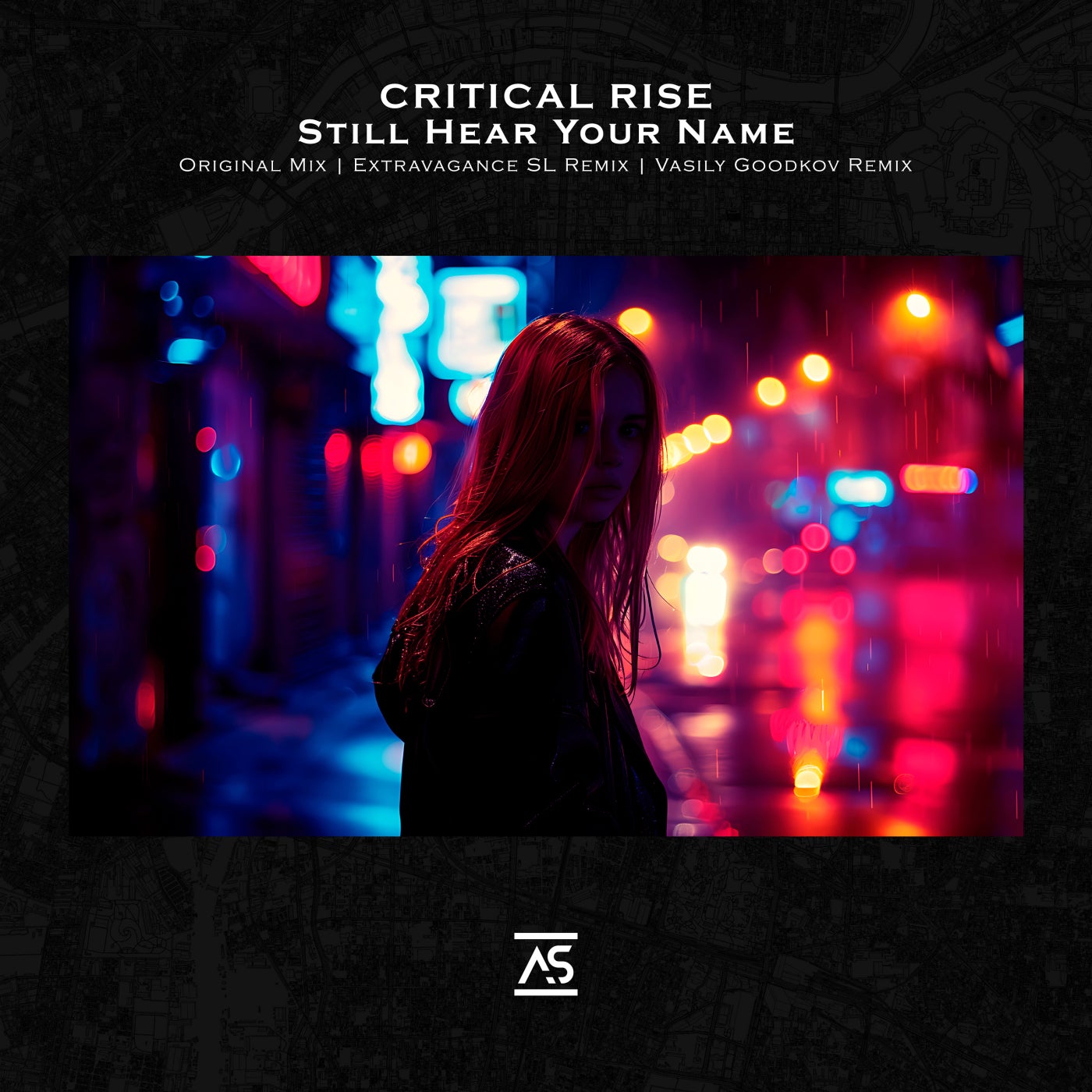 Cover - Critical Rise - Still Hear Your Name (Extended Mix) Promo tools