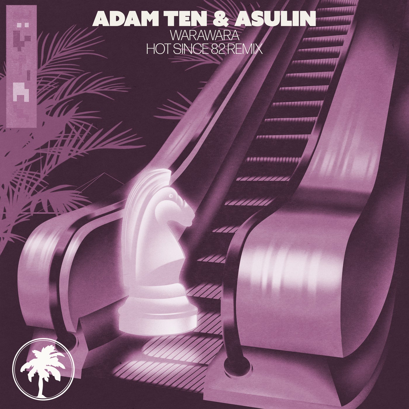 Cover - Adam Ten, Asulin - Warawara (Hot Since 82 Remix) Promo tools