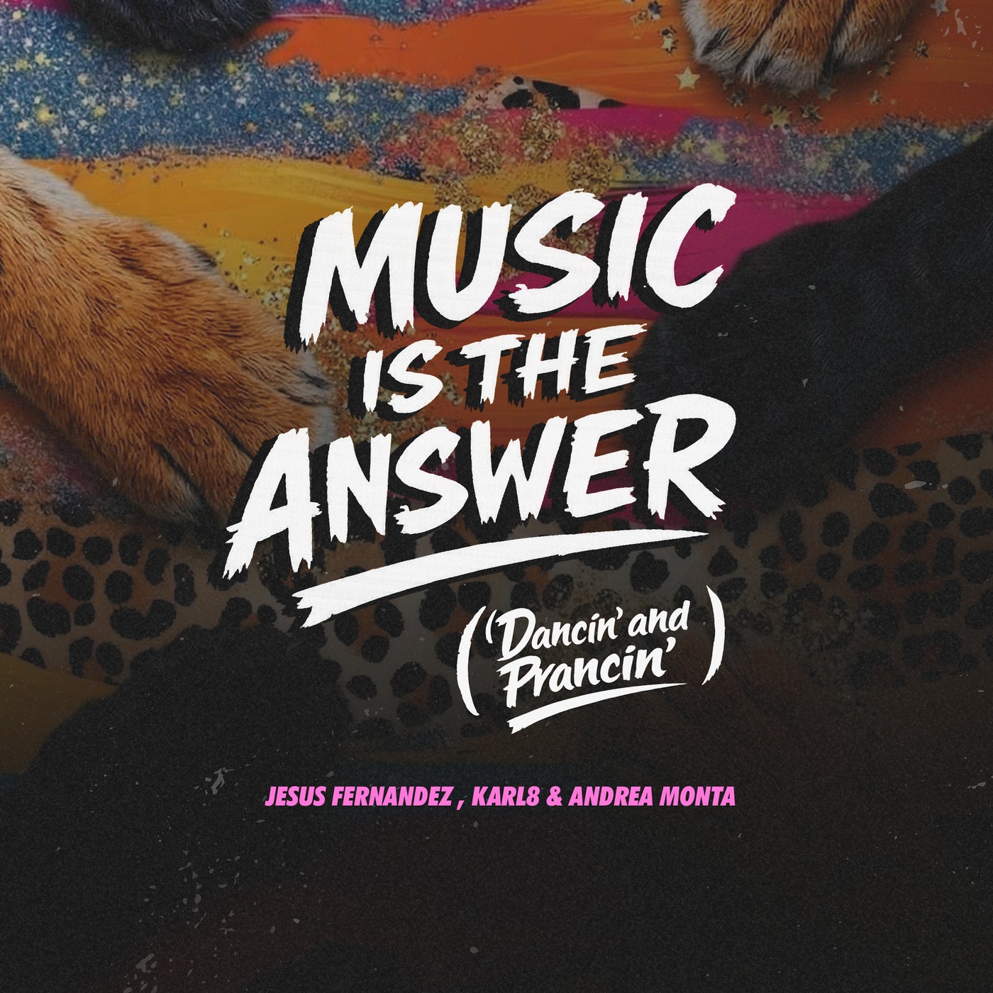 Cover - Jesus Fernandez, Karl8 & Andrea Monta - Music Is The Answer (Dancin' And Prancin') (Extended) (Dancin' And Prancin') Promo tools